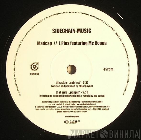 Madcap  / L Plus Featuring MC Coppa  - Subject / Poppin