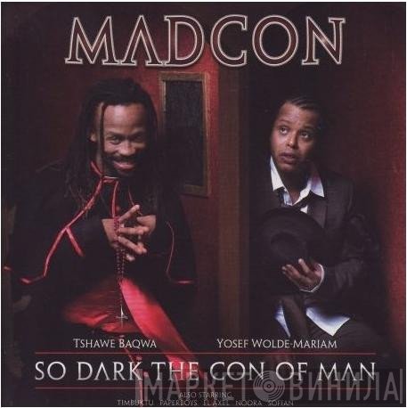 Madcon - So Dark The Con Of Man