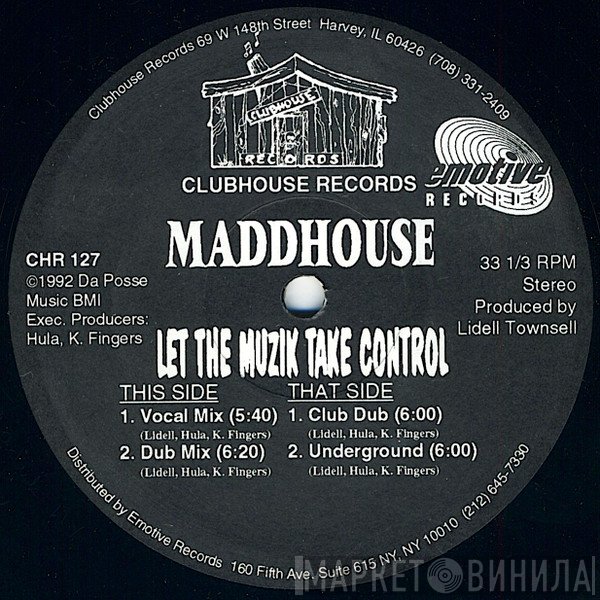 Maddhouse - Let The Muzik Take Control
