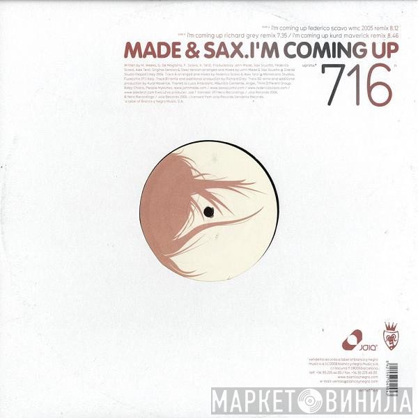 Made & Sax - I'm Coming Up