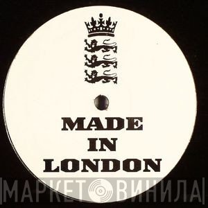  - Made In London