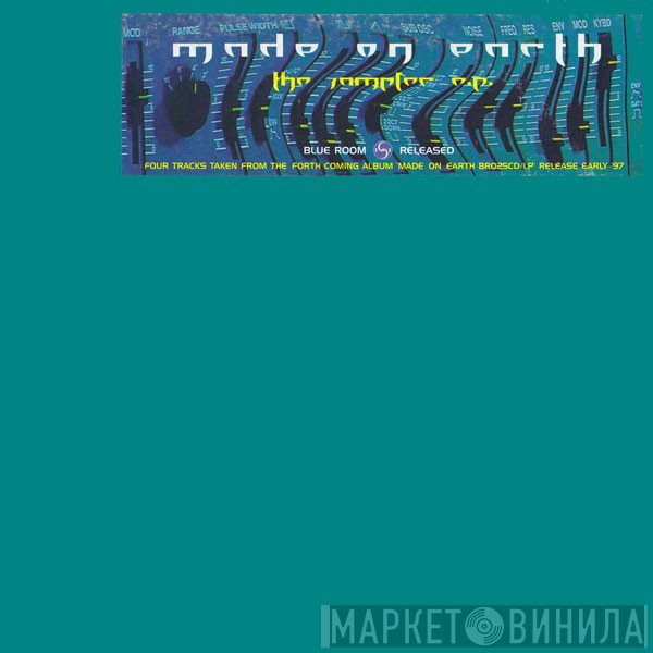  - Made On Earth - The Sampler E.P.