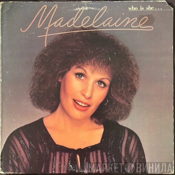 Madelaine  - Who Is She...