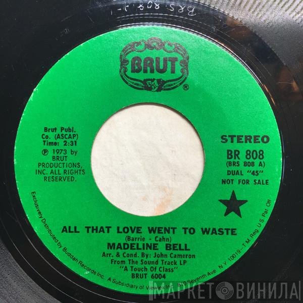 Madeline Bell - All That Love Went To Waste