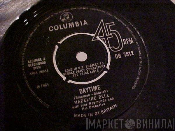 Madeline Bell  - Daytime