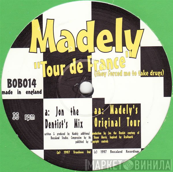 Madely - Tour De France (They Forced Me To Take Drugs)