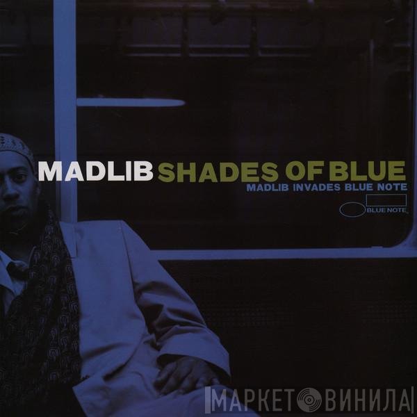 Madlib  - Shades Of Blue