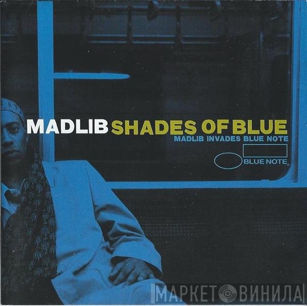 Madlib  - Shades Of Blue