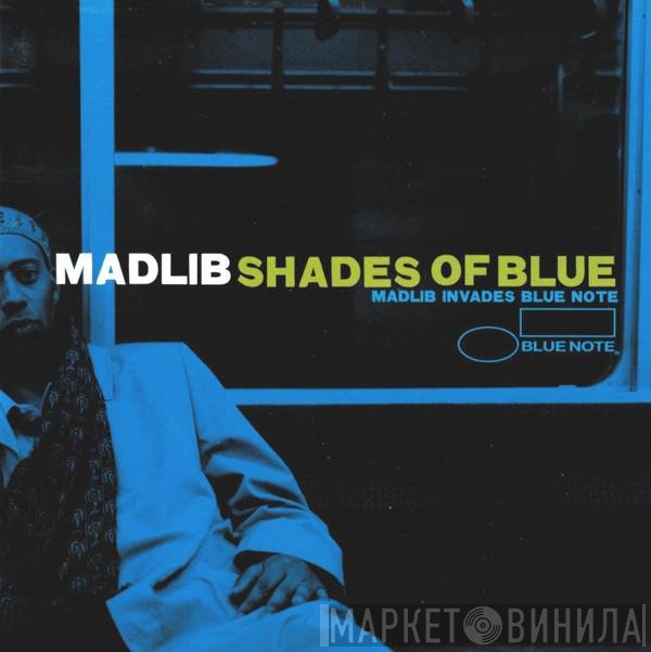 Madlib  - Shades Of Blue