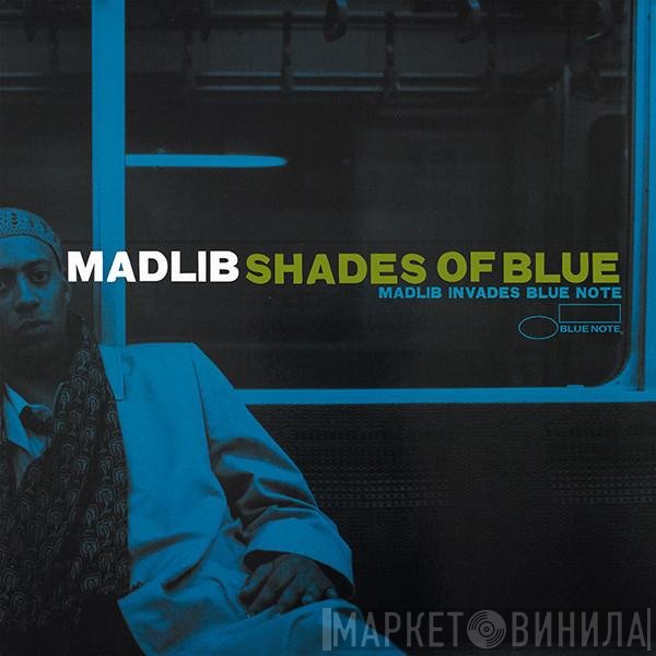 Madlib  - Shades Of Blue
