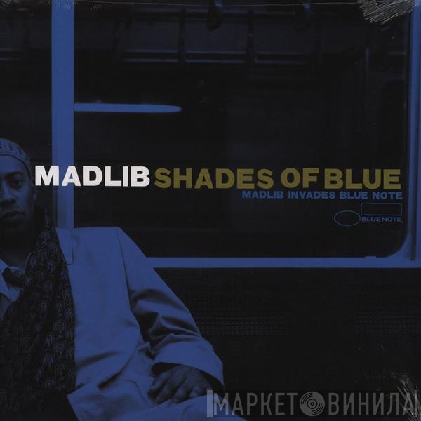 Madlib  - Shades Of Blue