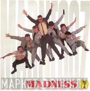 Madness  - 7