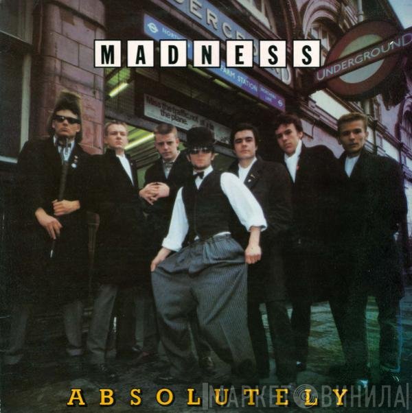 Madness  - Absolutely