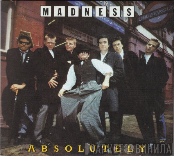 Madness  - Absolutely