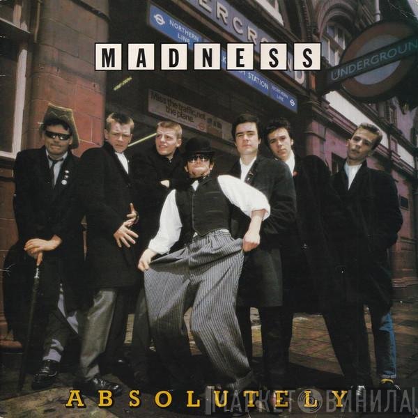 Madness  - Absolutely