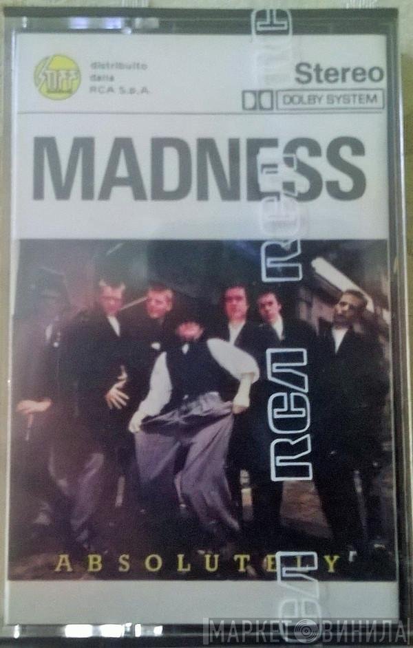 Madness  - Absolutely