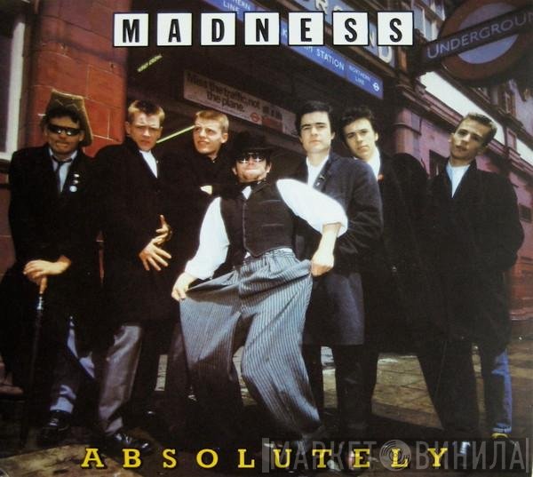 Madness  - Absolutely