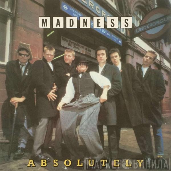 Madness  - Absolutely