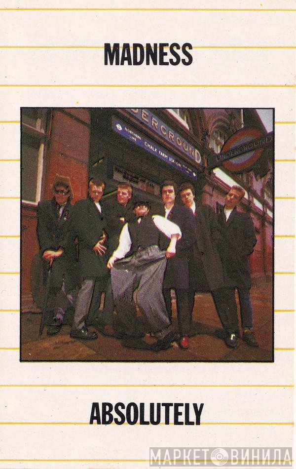 Madness  - Absolutely
