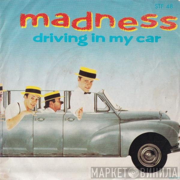 Madness  - Driving In My Car
