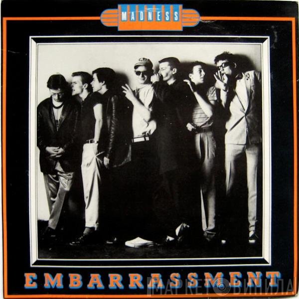 Madness - Embarrassment