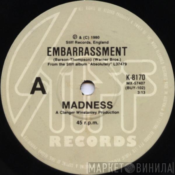 Madness  - Embarrassment
