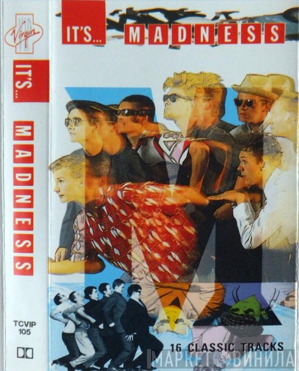 Madness - It's ... Madness