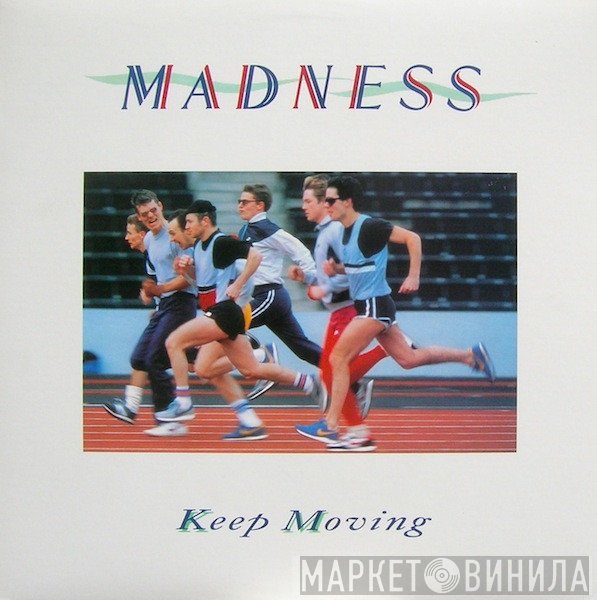 Madness  - Keep Moving