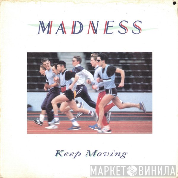 Madness  - Keep Moving