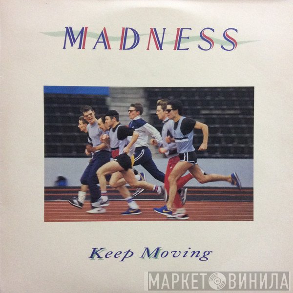 Madness  - Keep Moving