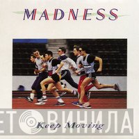 Madness  - Keep Moving