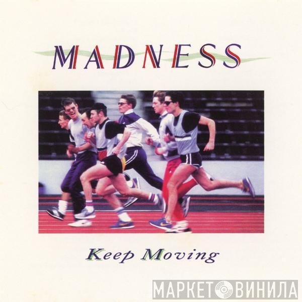 Madness  - Keep Moving