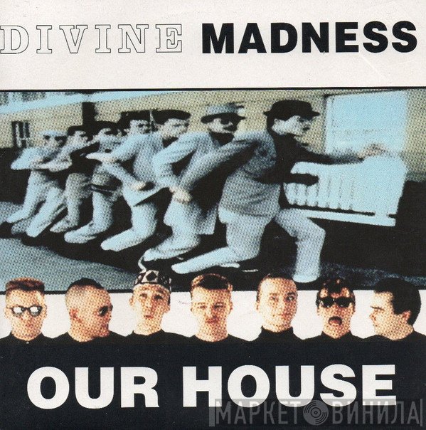 Madness  - Our House