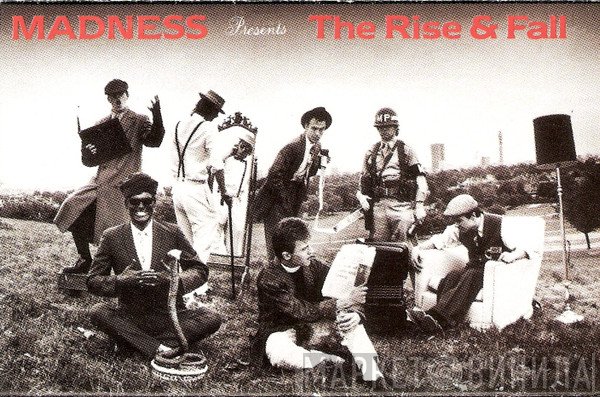 Madness  - Presents: The Rise And Fall