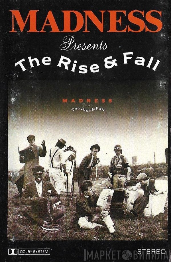 Madness  - Presents: The Rise And Fall