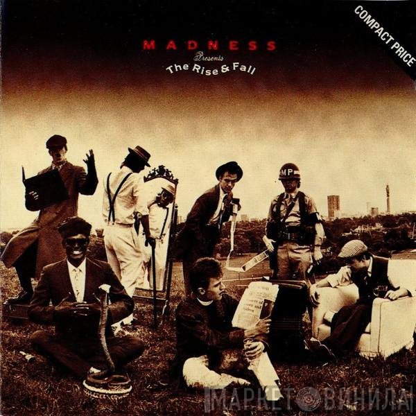 Madness  - The Rise & Fall