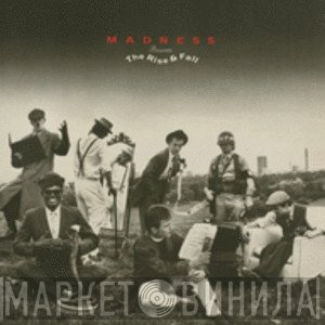 Madness  - The Rise And Fall
