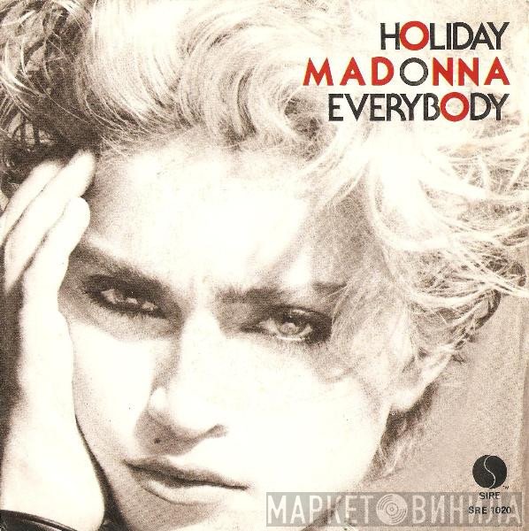 Madonna  - Holiday / Everybody