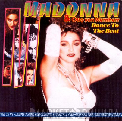 Madonna & Otto Von Wernherr  - Dance To The Beat