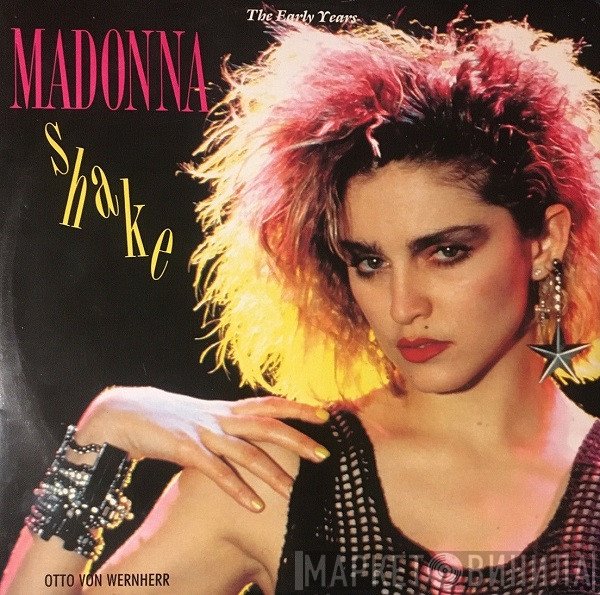 Madonna & Otto Von Wernherr  - Shake