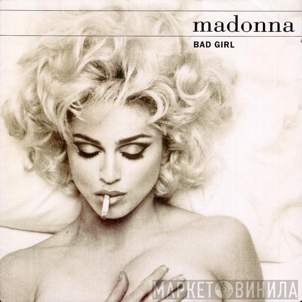 Madonna  - Bad Girl