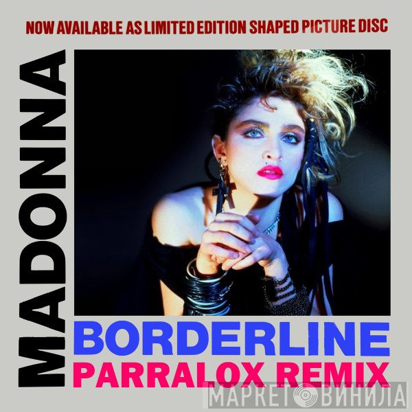 Madonna  - Borderline (Parralox Remix)