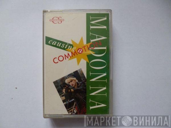 Madonna  - Causing A Commotion