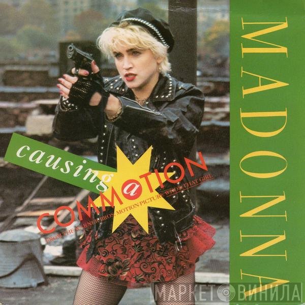 Madonna - Causing A Commotion