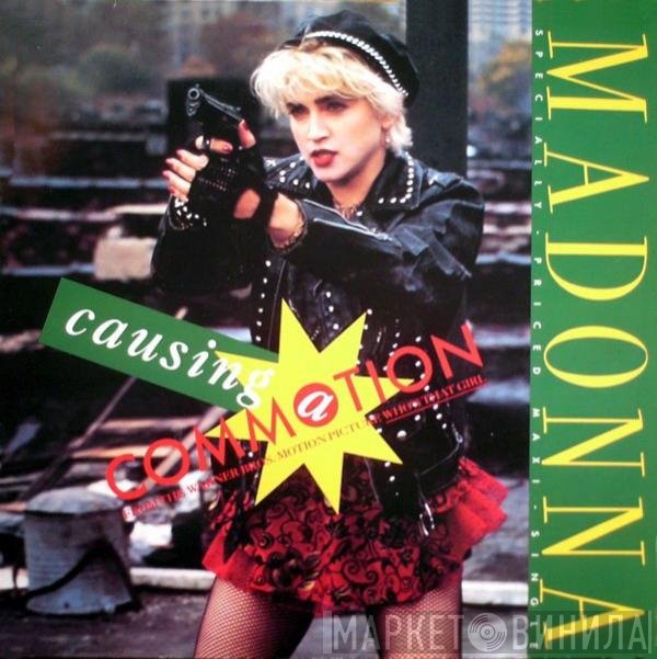 Madonna  - Causing A Commotion