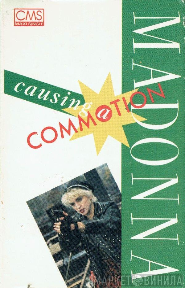 Madonna  - Causing A Commotion