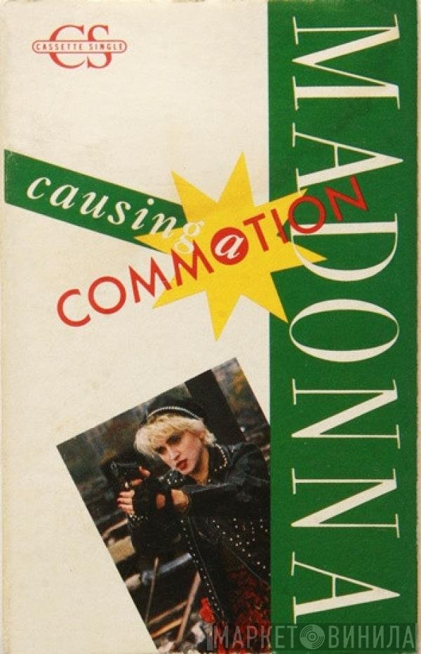 Madonna  - Causing A Commotion