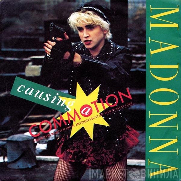 Madonna  - Causing A Commotion