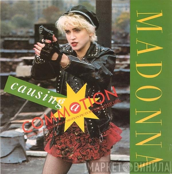 Madonna - Causing A Commotion
