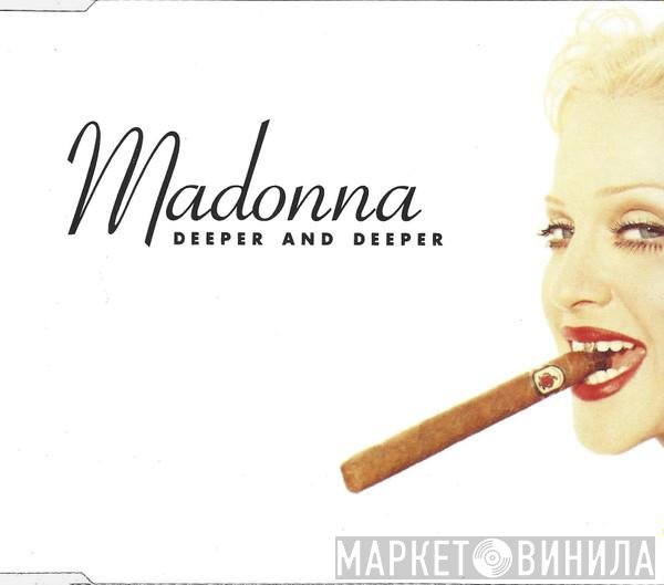 Madonna - Deeper And Deeper